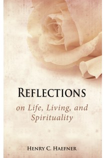 Reflections on Life, Living, and Spirituality