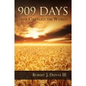 909 Days that Changed the World