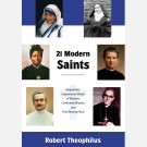 Twenty-One Modern Saints