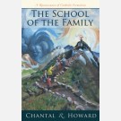 School of the Family, The: A Renaissance of Catholic Formation