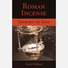 Roman Incense: Journey to God