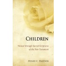 Children Viewed through Sacred Scriptures of the New Testament
