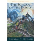 School of the Family, The: A Renaissance of Catholic Formation