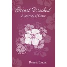 Heart Washed: A Journey of Grace