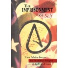 Imprisonment of Self, The: How Atheism Became the Established Religion of the United States