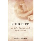 Reflections on Life, Living, and Spirituality